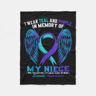 I Wear Teal And Purple For My Niece Suicide Awaren Fleece Blanket
