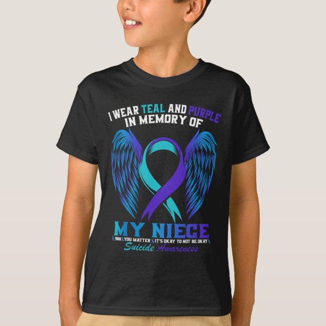I Wear Teal And Purple For My Niece Suicide Awaren T-Shirt (Front)