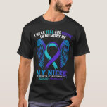 I Wear Teal And Purple For My Niece Suicide Awaren T-Shirt<br><div class="desc">I Wear Teal And Purple For My Niece Suicide Awareness Shirt</div>