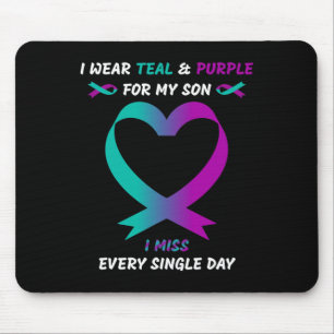 I Wear Teal And Purple For My Son I Miss Every Sin Mouse Pad
