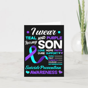 I Wear Teal And Purple For My Son Suicide Preventi Card