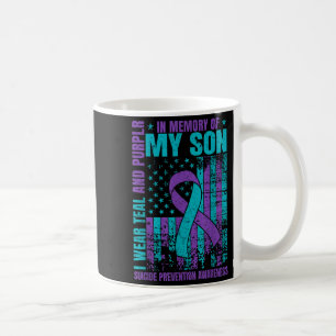 I Wear Teal And Purple For My Son Suicide Preventi Coffee Mug