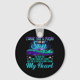 I Wear Teal And Purple For My Son Suicide Preventi Key Ring