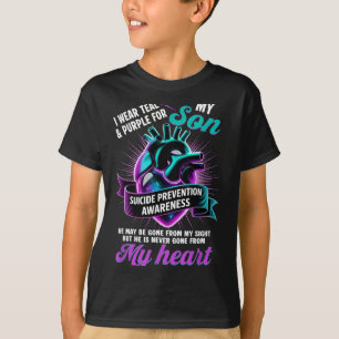 I Wear Teal And Purple For My Son Suicide Preventi T-Shirt