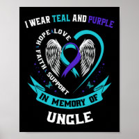 I Wear Teal And Purple For My Uncle Suicide Awaren