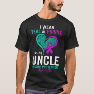 I Wear Teal And Purple For My Uncle Suicide Preven T-Shirt
