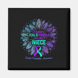 I Wear Teal And Purple For Niece Suicide Preventio Magnet