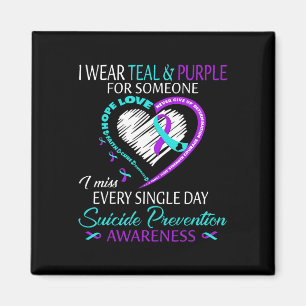 I Wear Teal And Purple For Someone Heart Suicide P Magnet