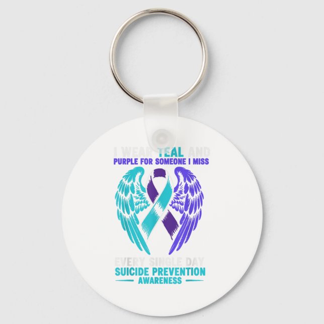 I Wear Teal And Purple For Someone I Miss Every Si Key Ring (Front)