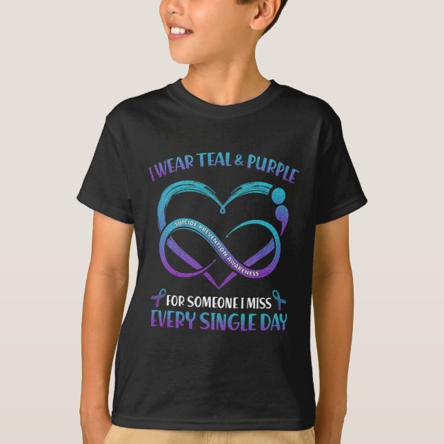 I Wear Teal And Purple For Someone I Miss Every Si T-Shirt (Front)