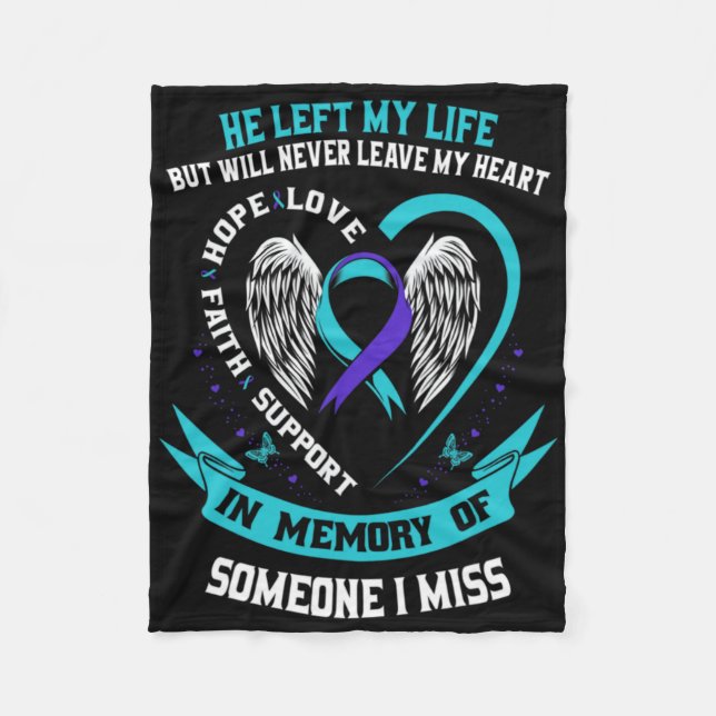 I Wear Teal And Purple For Someone I Miss Suicide  Fleece Blanket (Front)