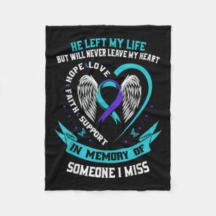 I Wear Teal And Purple For Someone I Miss Suicide  Fleece Blanket