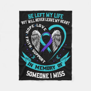 I Wear Teal And Purple For Someone I Miss Suicide  Fleece Blanket