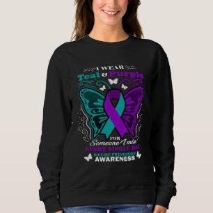 I Wear Teal And Purple For Someone I Miss Suicide  Sweatshirt