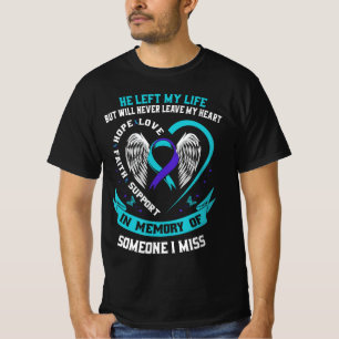 I Wear Teal and Purple For Someone I Miss Suicide T-Shirt