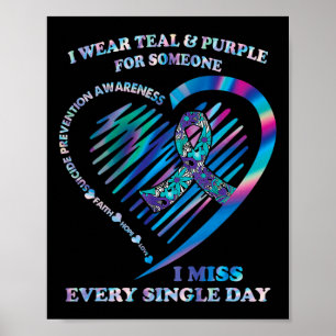 I Wear Teal And Purple Heart Suicide Prevention Aw Poster