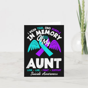 I Wear Teal And Purple In Memory Of My Aunt Card