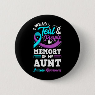 I Wear Teal And Purple In Memory Of My Aunt Design 6 Cm Round Badge