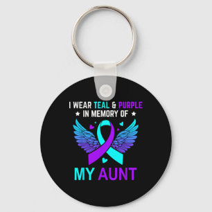 I Wear Teal And Purple In Memory Of My Aunt Suicid Key Ring