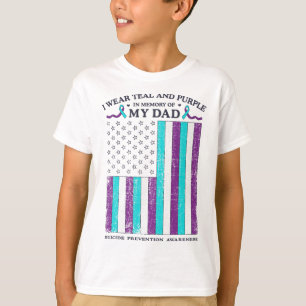 I Wear Teal And Purple In Memory Of My Dad Suicide T-Shirt