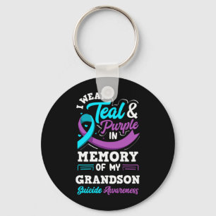 I Wear Teal And Purple In Memory Of My Grandson Key Ring