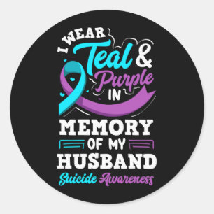 I Wear Teal And Purple In Memory Of My Husband Classic Round Sticker
