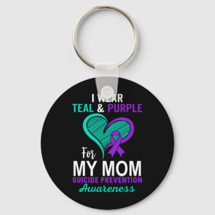 I Wear Teal And Purple In Memory Of My Mum Suicide Key Ring