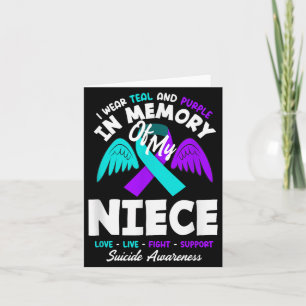 I Wear Teal And Purple In Memory Of My Niece Card