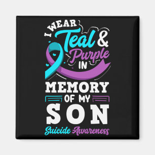 I Wear Teal And Purple In Memory Of My Son Magnet