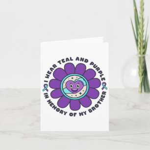 I Wear Teal And Purple Memory Of My Brother Suicid Card