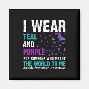 I Wear Teal And Purple Suicide Awareness And Preve Magnet