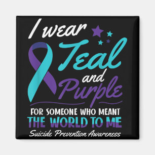I Wear Teal And Purple Suicide Awareness Mental He Magnet