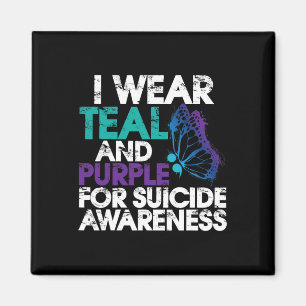 I Wear Teal and Purple Support Suicide Awareness 1 Magnet