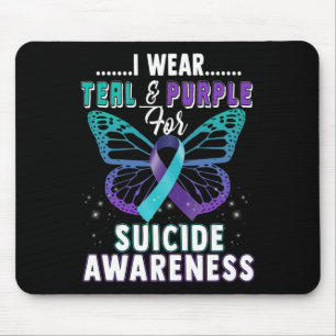 I Wear Teal and Purple Support Suicide Awareness Mouse Pad