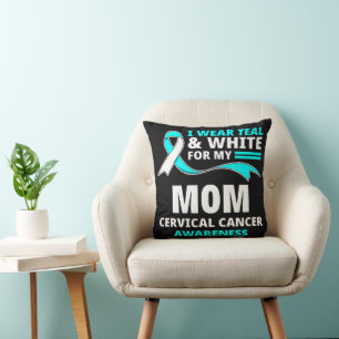 I Wear Teal And White My Mum Cervical Cancer Cushion