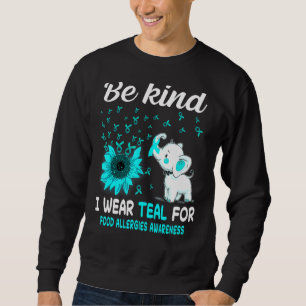 I Wear Teal Food Allergies Awareness Sweatshirt