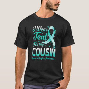 I Wear Teal For My Cousin Food Allergies Awareness T-Shirt