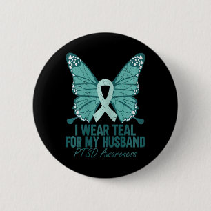 I Wear Teal For My Husnd Ptsd Awareness Teal Ribbo 6 Cm Round Badge