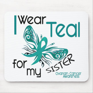 I Wear Teal For My Sister 45 Ovarian Cancer Mouse Pad