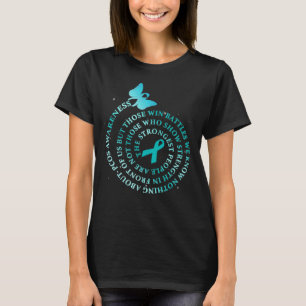 I Wear Teal For PCOS Awareness Warrior  1 T-Shirt