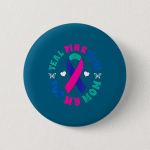 I wear teal pink blue for my mom thyroid ribbon 6 cm round badge