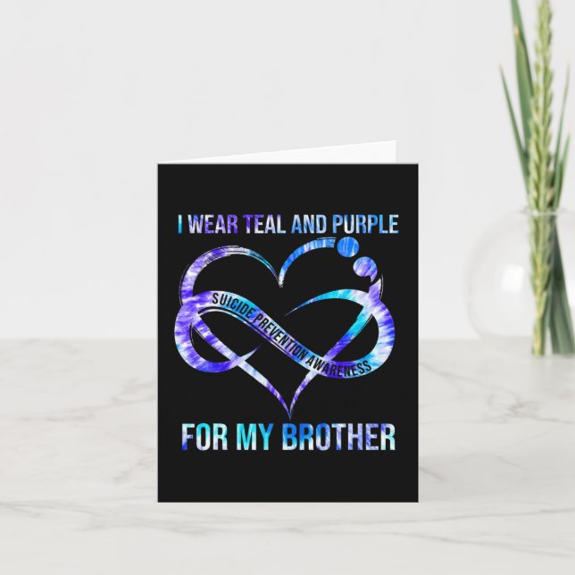 I Wear Teal Purple For Brother Suicide Prevention  Card (Front)