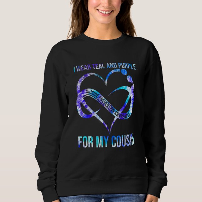 I Wear Teal Purple For Cousin Suicide Prevention A Sweatshirt (Front)