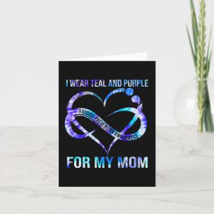 I Wear Teal Purple For Mum Suicide Prevention Awar Card