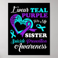 I Wear Teal Purple For My Sister Suicide Preventio