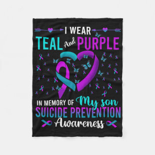 I Wear Teal Purple For My Son Suicide Prevention A Fleece Blanket