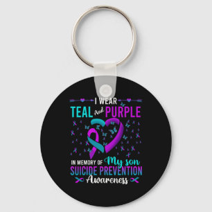 I Wear Teal Purple For My Son Suicide Prevention A Key Ring