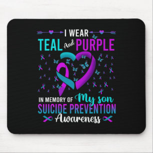 I Wear Teal Purple For My Son Suicide Prevention A Mouse Pad
