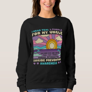 I Wear Teal & Purple For My Uncle Suicide Preventi Sweatshirt