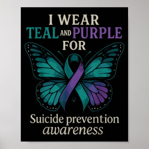 I Wear Teal Purple For Prevention Awareness Poster